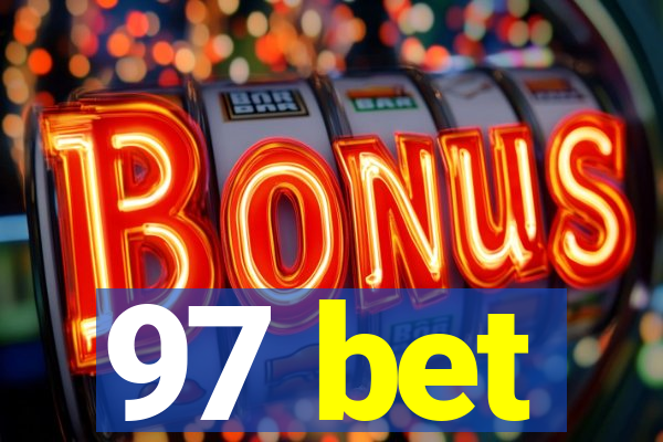 97 bet